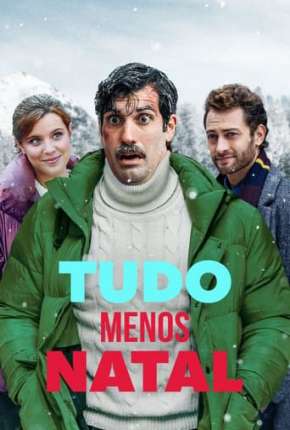 Pôster de Tudo Menos Natal (2021) — Filme em 1080p