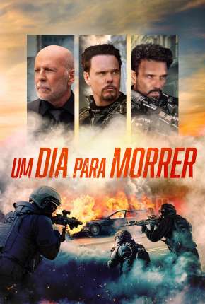 Pôster de Um Dia Para Morrer (2022) — Filme em 1080p