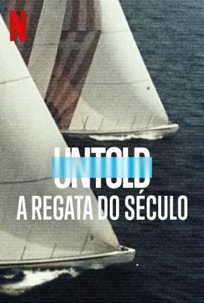 Pôster de Untold - A Regata do Século (2022)