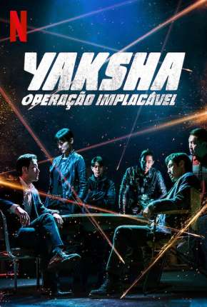 Pôster de Yaksha - Operação Implacável (2022) — Filme em 1080p