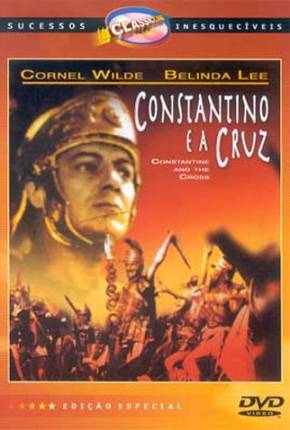 Pôster de Constantino e a Cruz / Costantino il Grande (1961) — Filme em 1080p