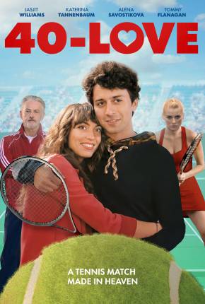 Pôster de 40-Love - Legendado (2021) — Filme em 1080p