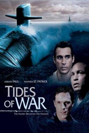 Pôster de Ameaça Submarina / Tides of War (2005) — Filme em 480P