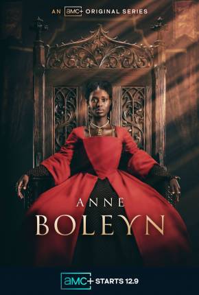 Pôster de Ana Bolena - A Rainha - 1ª Temporada Legendada (2021) — Série em 1080p