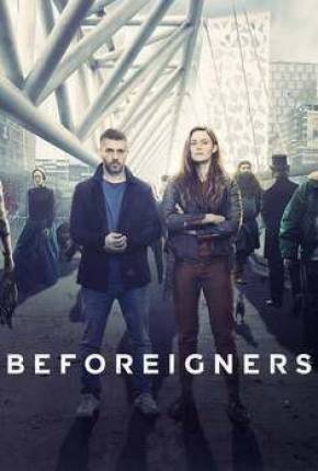 Pôster de Beforeigners - Os Visitantes - 1ª Temporada (2019) — Série em 1080p