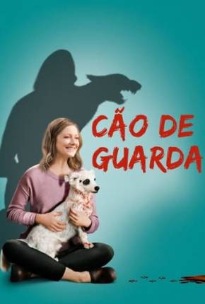 Pôster de Cão De Guarda (2020) — Série em 1080p