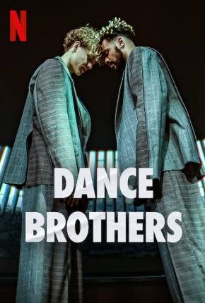 Pôster de Dance Brothers - 1ª Temporada Legendada (2023)