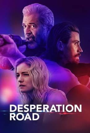 Pôster de Desperation Road - Legendado (2023) — Filme em 1080p