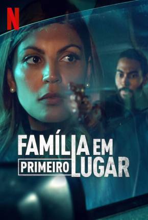 Pôster de Família em Primeiro Lugar - 1ª Temporada Legendada (2023) — Série em 1080p
