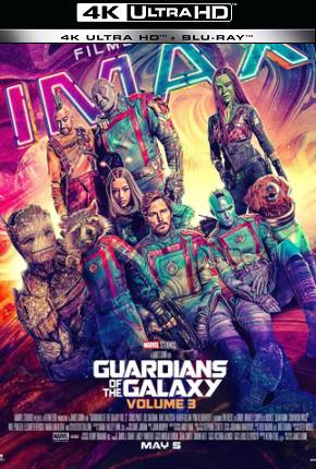 Pôster de Guardiões da Galáxia Volume 3 - Imax HDR 4K (2023) — Filme em 4K
