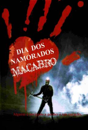 Pôster de O Dia dos Namorados Macabro / My Bloody Valentine (1981) — Filme em 4K