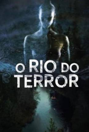 Pôster de O Rio do Terror (2021)