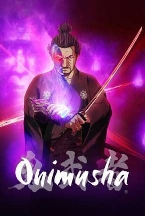 Pôster de Onimusha - 1ª Temporada (2023) — Desenho em 1080p