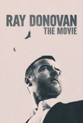 Pôster de Ray Donovan - O Filme (2022) — Filme em 1080p