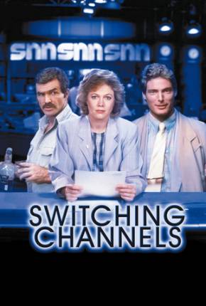 Pôster de Troca de Maridos / Switching Channels (1988) — Filme em WEBrip