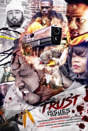 Pôster de Trust Issues the Movie (2022) — Filme em HD