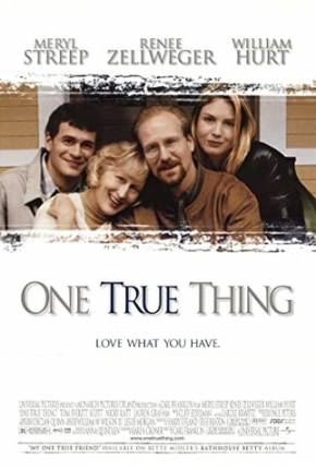Pôster de Um Amor Verdadeiro / One True Thing (1998) — Filme em 1080p