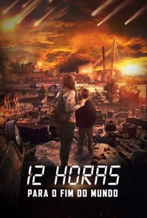 Pôster de 12 Horas Para o Fim do Mundo (2023) — Filme em 1080p