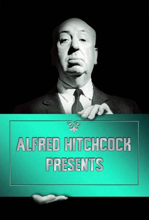 Pôster de Alfred Hitchcock Apresenta - Legendada (1955) — Série em HD