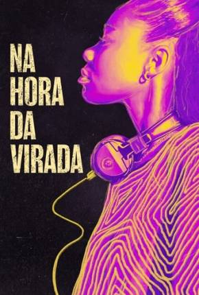 Pôster de Na Hora da Virada (2023) — Filme em 1080p