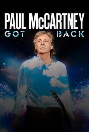 Pôster de Paul McCartney Live - Got Back Tour - Legendado (2023)